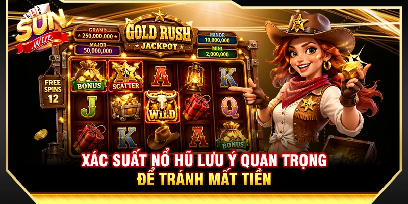 Xác Suất Nổ Hũ Sunwin - Cách Tính Ăn Tiền Chuẩn Từng Minlimet 1 Xác Suất Nổ Hũ - Lưu Ý Quan Trọng Để Tránh Mất Tiền